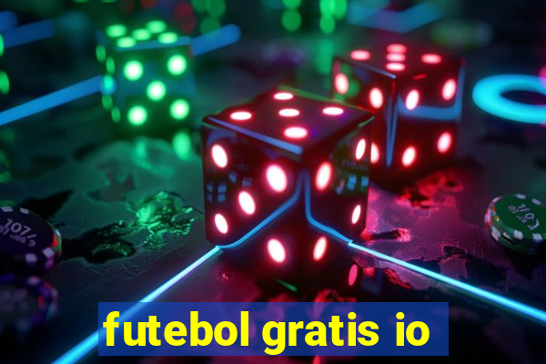 futebol gratis io