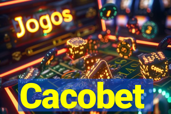 Cacobet