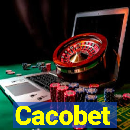 Cacobet