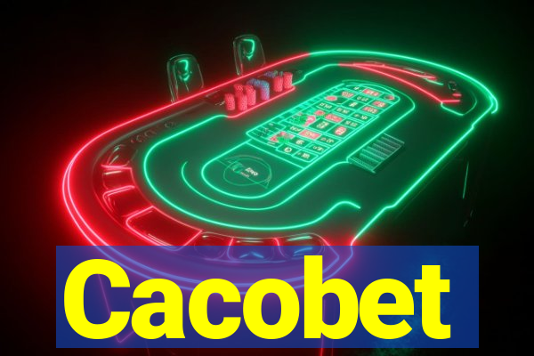 Cacobet