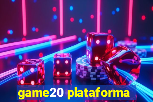 game20 plataforma