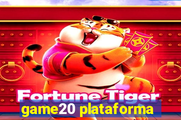 game20 plataforma