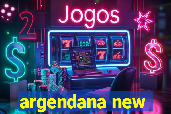 argendana new