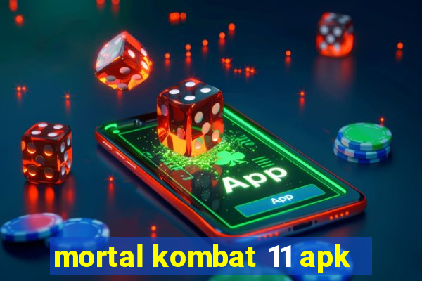 mortal kombat 11 apk