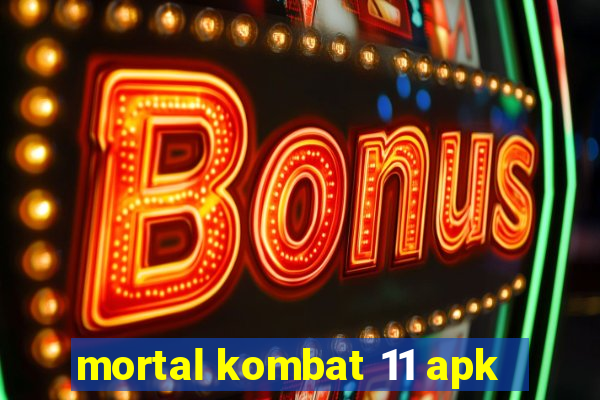 mortal kombat 11 apk