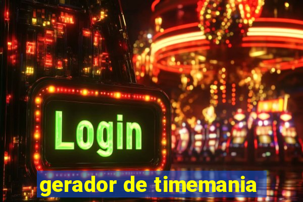 gerador de timemania