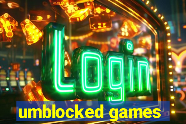 umblocked games