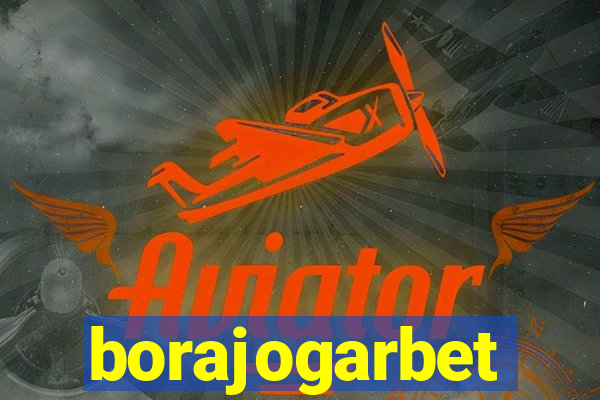 borajogarbet