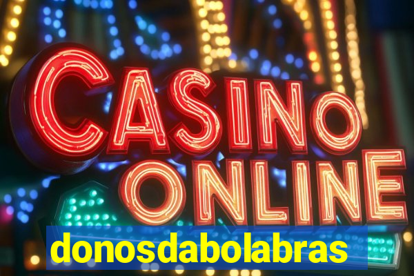 donosdabolabrasil.net