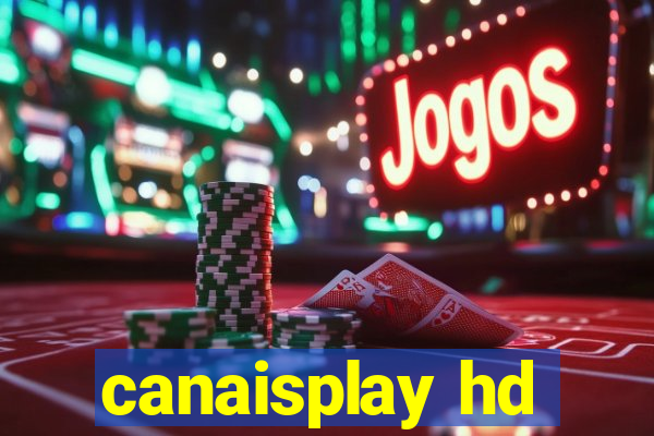 canaisplay hd