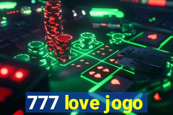 777 love jogo