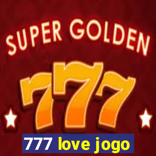 777 love jogo