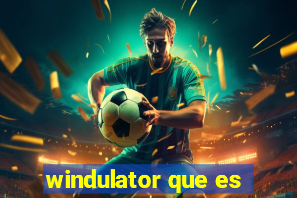 windulator que es