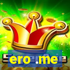 ero .me