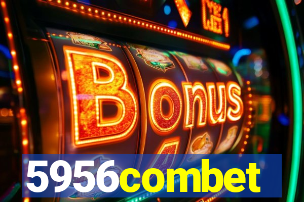 5956combet