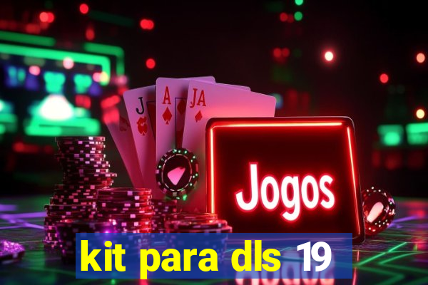 kit para dls 19