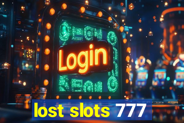 lost slots 777