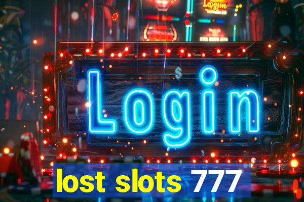 lost slots 777