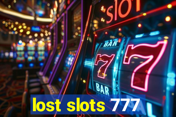 lost slots 777