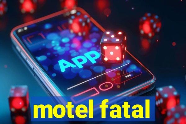 motel fatal