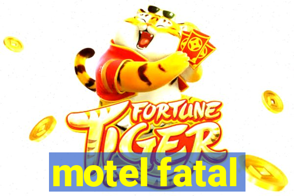 motel fatal