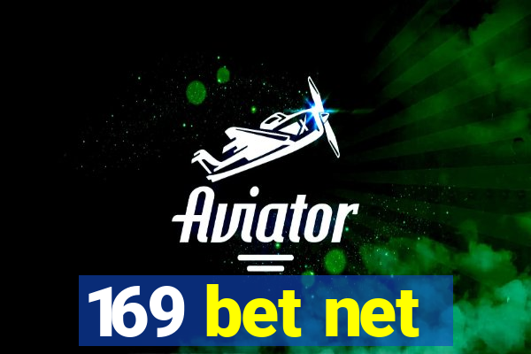 169 bet net