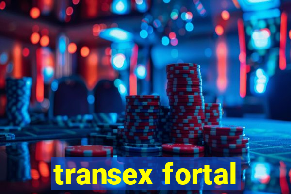 transex fortal