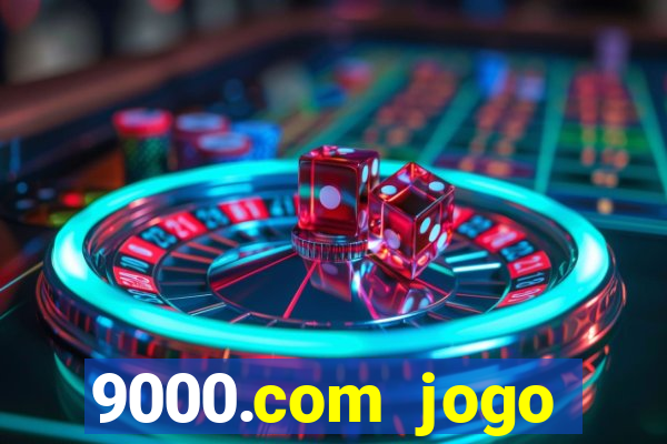 9000.com jogo cassino baixar