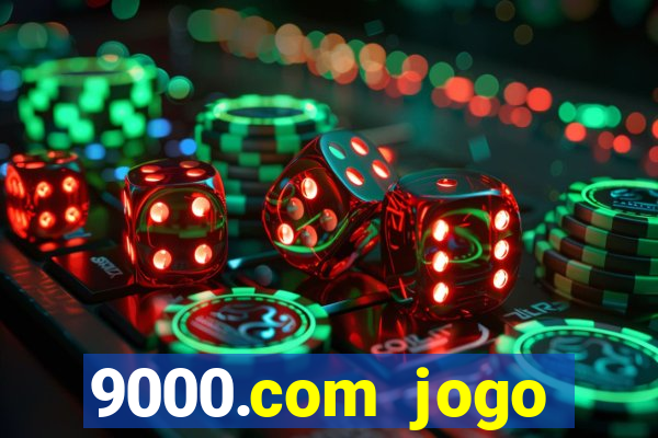 9000.com jogo cassino baixar