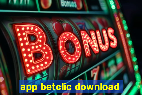 app betclic download