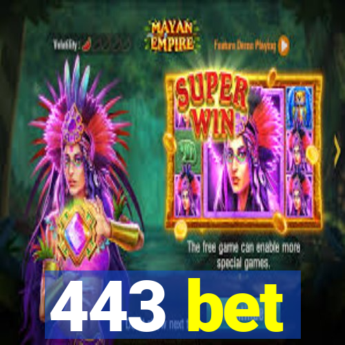 443 bet