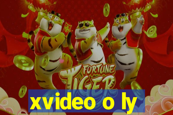 xvideo o ly