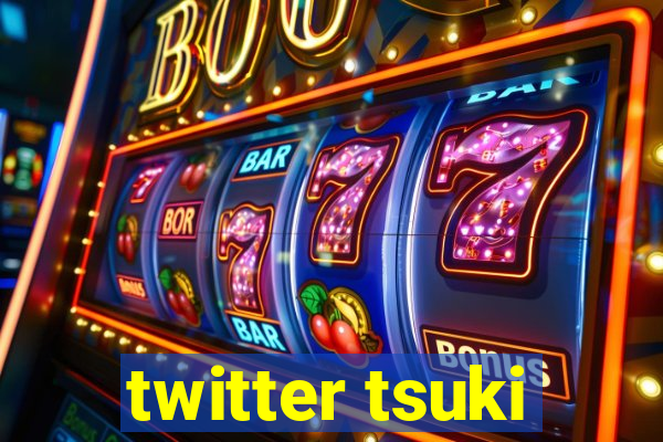 twitter tsuki