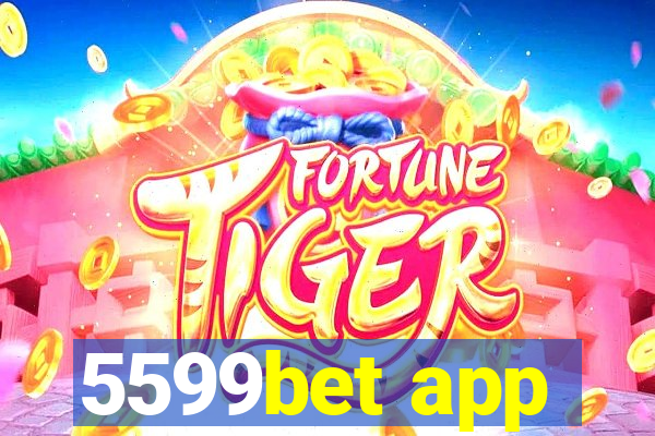 5599bet app