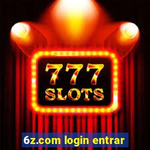 6z.com login entrar