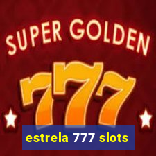 estrela 777 slots