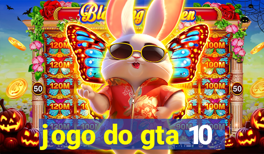 jogo do gta 10