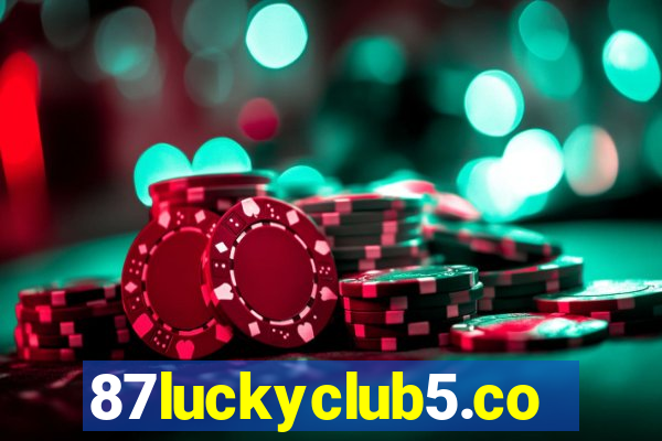 87luckyclub5.com