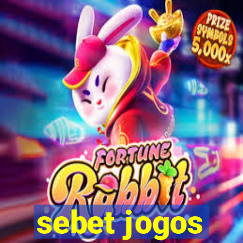 sebet jogos