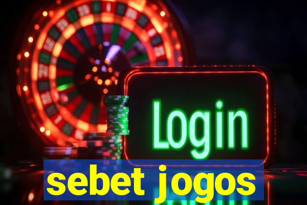 sebet jogos