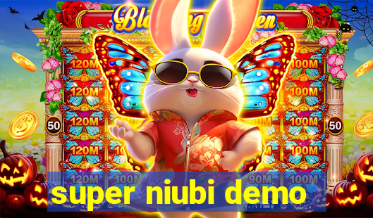 super niubi demo