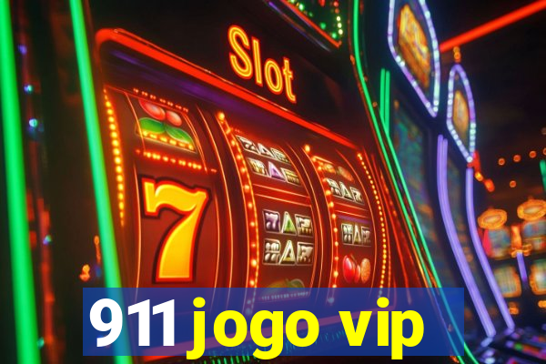 911 jogo vip