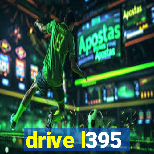 drive l395