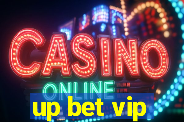 up bet vip