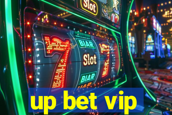 up bet vip