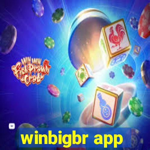 winbigbr app