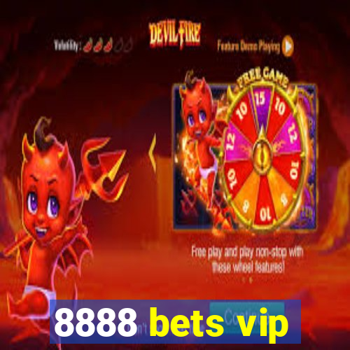 8888 bets vip