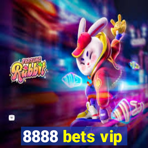 8888 bets vip