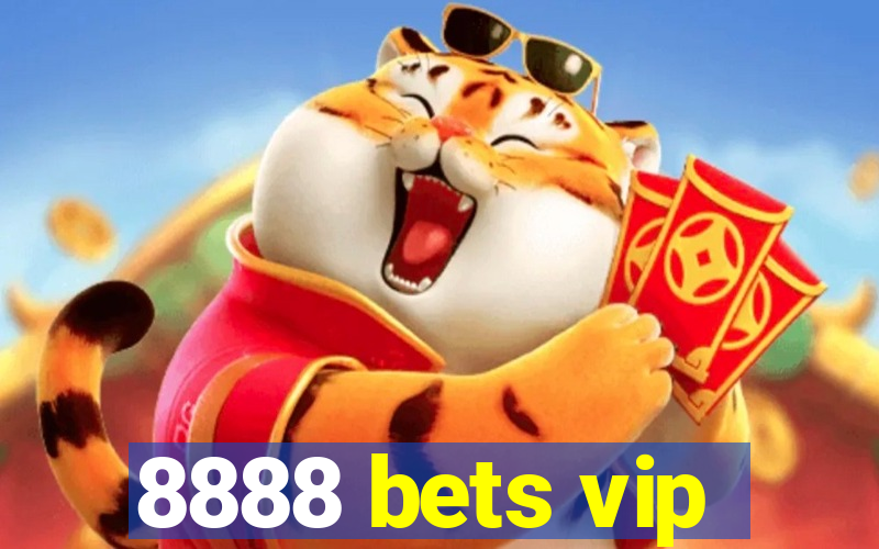 8888 bets vip