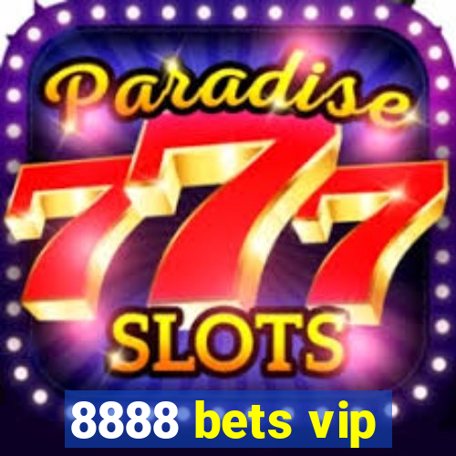 8888 bets vip